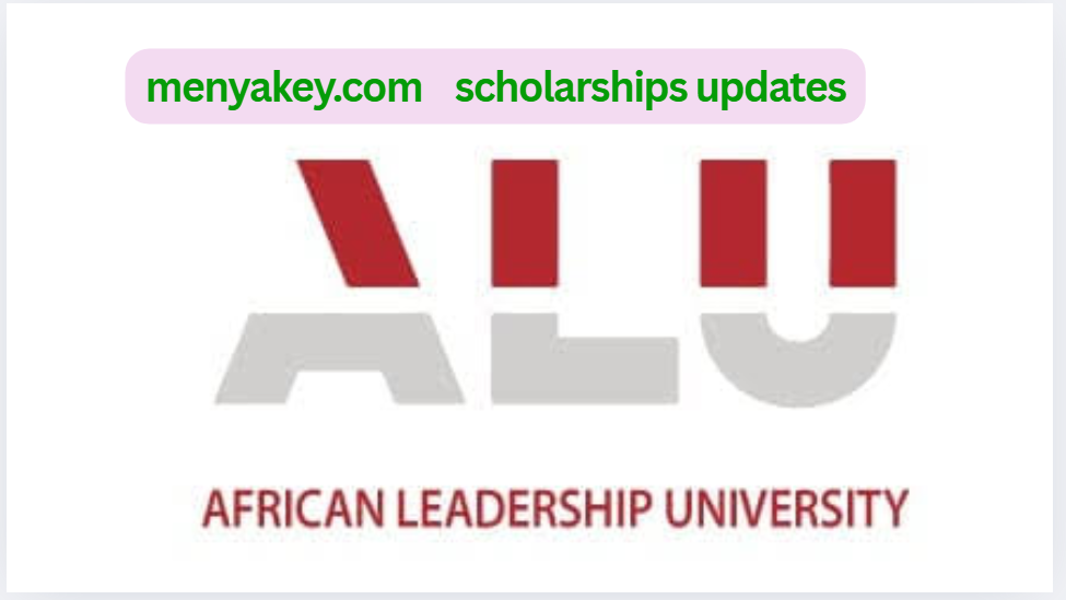African Leadership University (ALU) Scholarships: A Gateway to Excellence for Rwandan and African Professionals